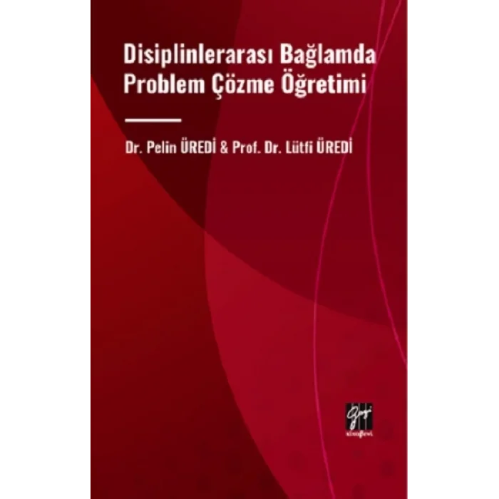 Disiplinlerarası Bağlamda Problem Çözme Öğretimi