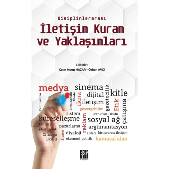 Disiplinlerarası İletişim Kuram ve Yaklaşımları