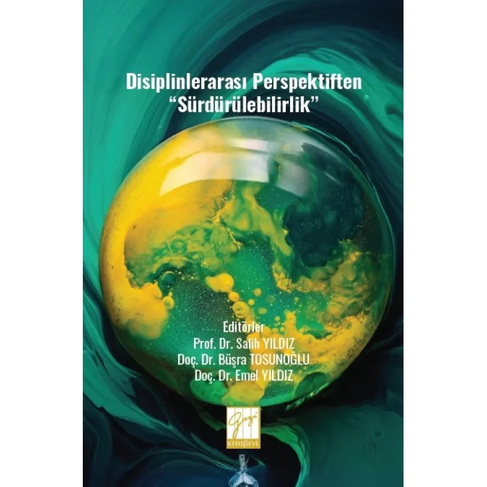 Disiplinlerarası Perspektiften “Sürdürülebilirlik”