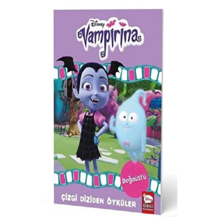 DİSNEY VAMPİRİNA DOĞAÜSTÜ- Çizgi Dizisinden Öyküler