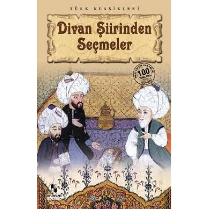 Divan Şiirinden Seçmeler