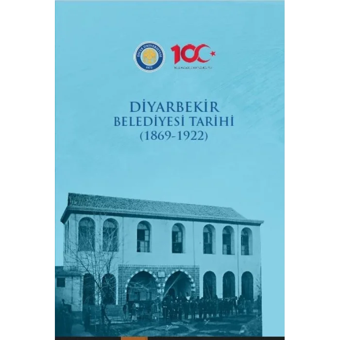 Diyarbekir Belediyesi Tarihi (1869-1922)