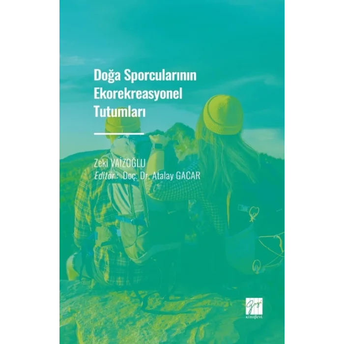 Doğa Sporcularının Ekorekreasyonel Tutumları