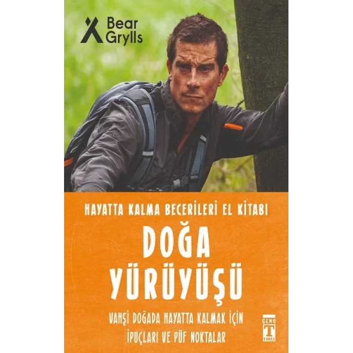 Doğa Yürüyüşü - Hayatta Kalma Becerileri El Kitabı