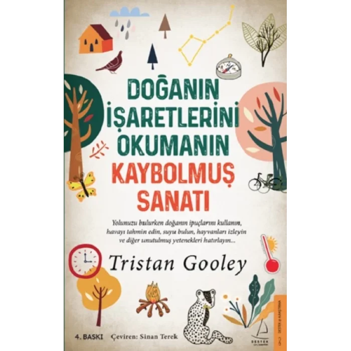 Doğanın İşaretlerini Okumanın Kaybolmuş Sanatı