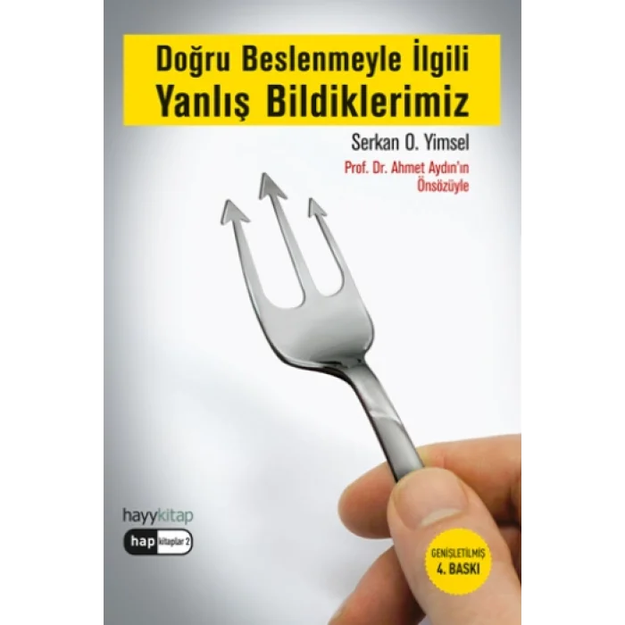 Doğru Beslenmeyle İlgili Yanlış Bildiklerimiz