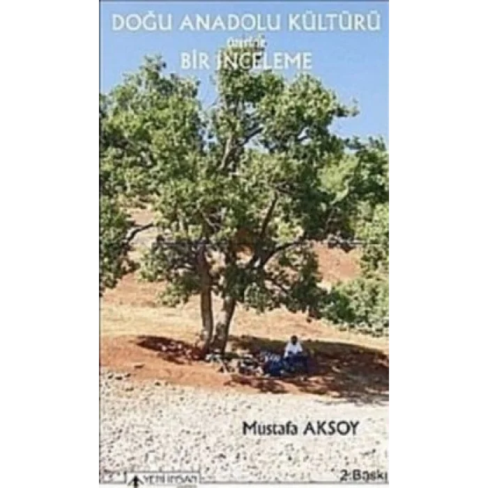 Doğu Anadolu Kültürü Üzerine Bir İnceleme