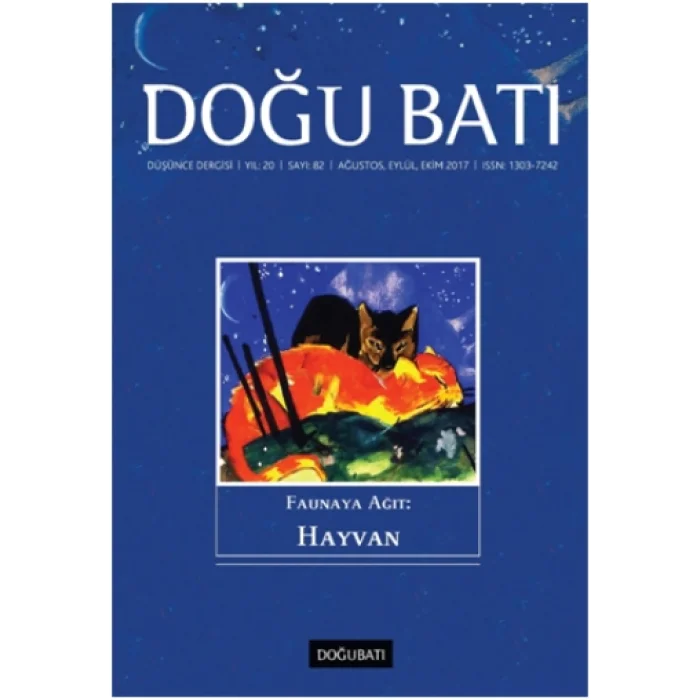 Doğu-Batı 82. Sayı Faunaya Ağıt : Hayvan