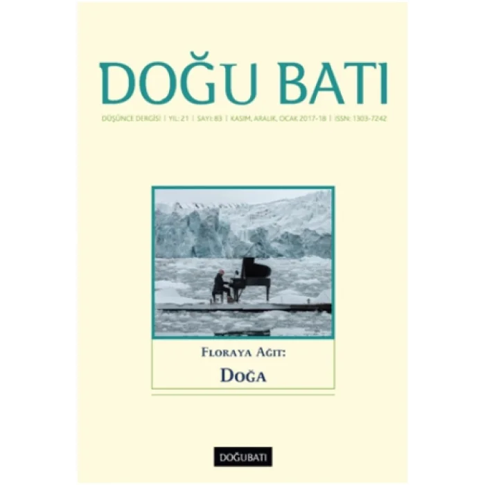 Doğu Batı Düşünce Dergisi Sayı: 83 Floraya Ağıt: Doğa