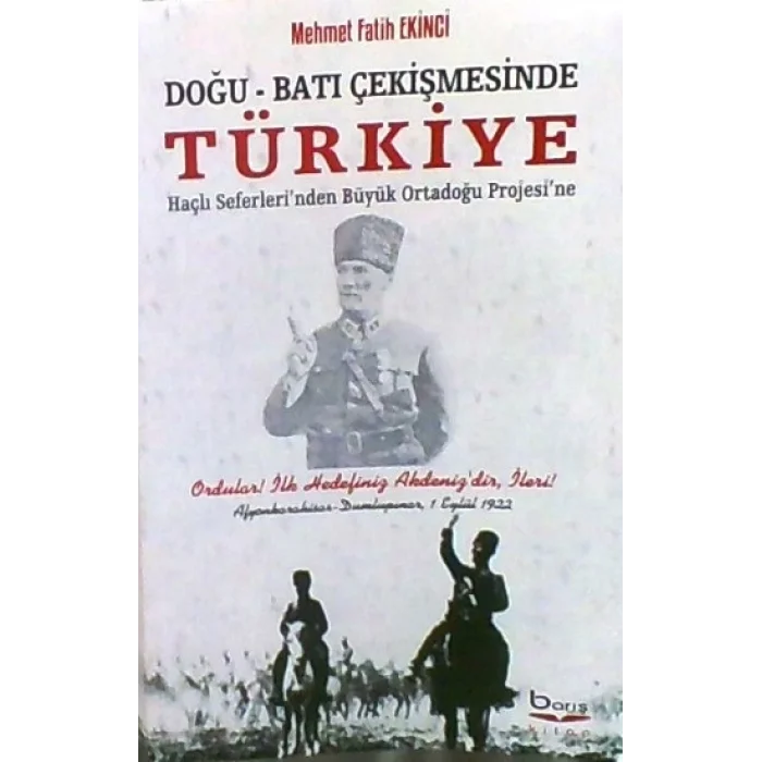 DoğuBatı Çekişmesinde Türkiye
