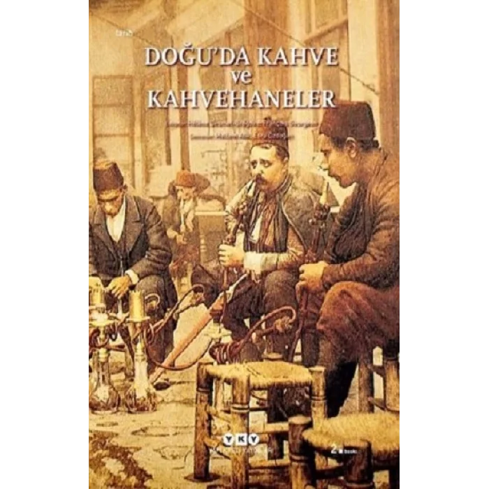 Doğuda Kahve ve Kahvehaneler