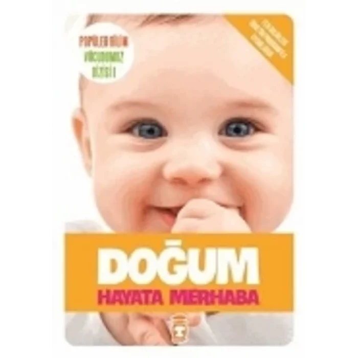 Doğum Hayata Merhaba