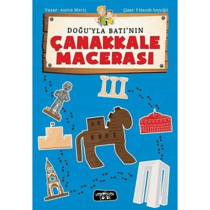 Doğuyla Batının Çanakkale Macerası