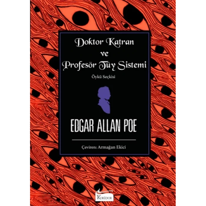 Doktor Katran ve Profesör Tüy Sistemi (Öykü Seçkisi)