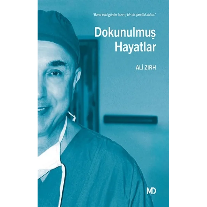 Dokunulmuş Hayatlar