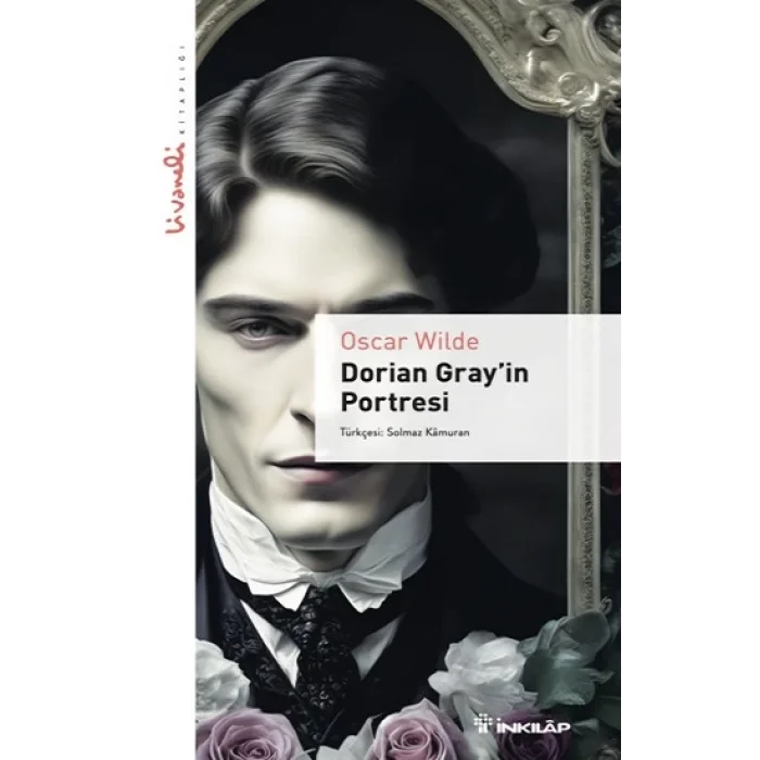 Dorian Grayin Portresi - Livaneli Kitaplığı