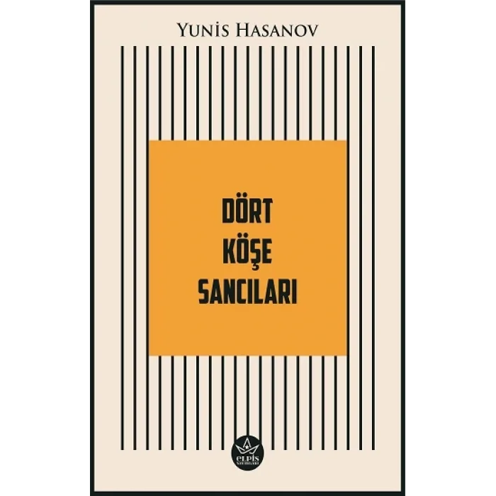 Dört Köşe Sancıları