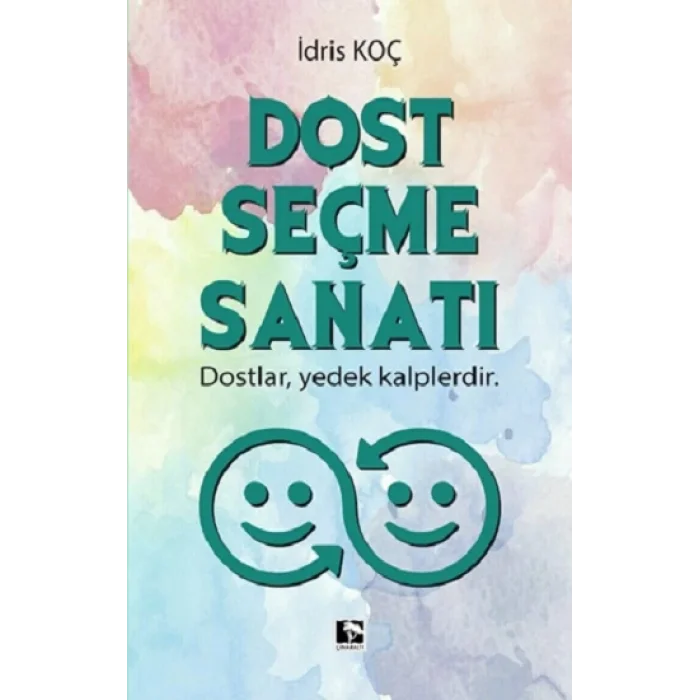 Dost Seçme Sanatı