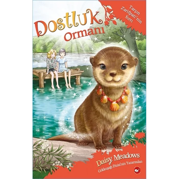 Dostluk Ormanı 11 - Tarçın Zarifpatinin Sırrı