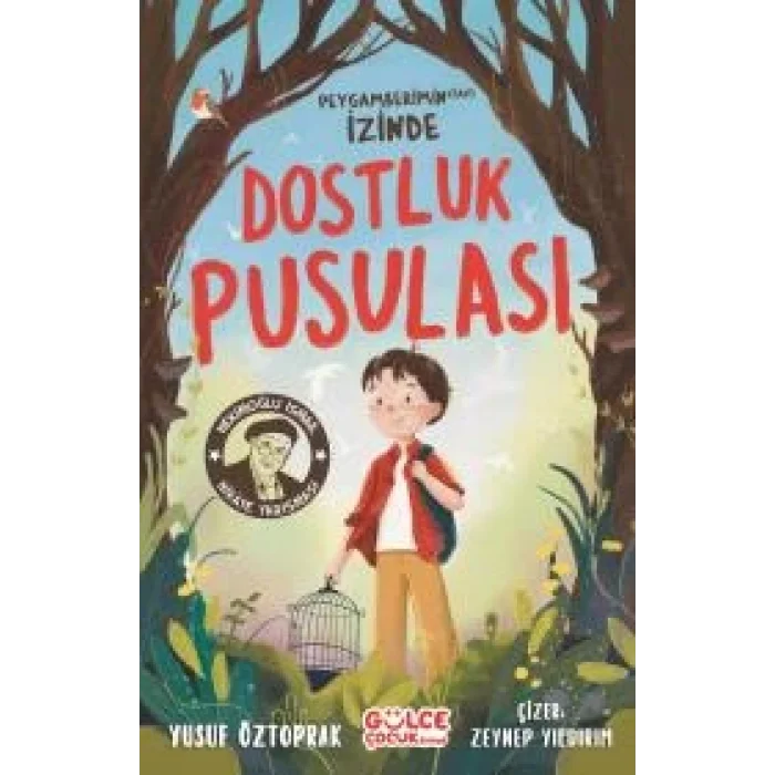 Dostluk Pusulası - Peygamberimin sav İzinde