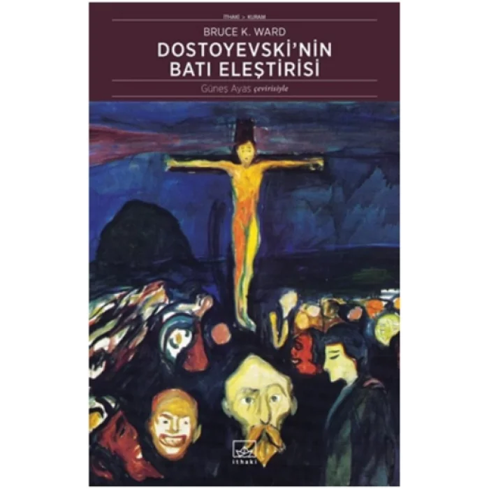 Dostoyevskinin Batı Eleştirisi