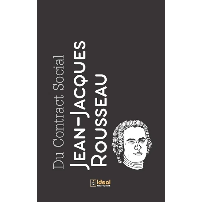 Du Contract Social Ou Principes Du Droit Politique