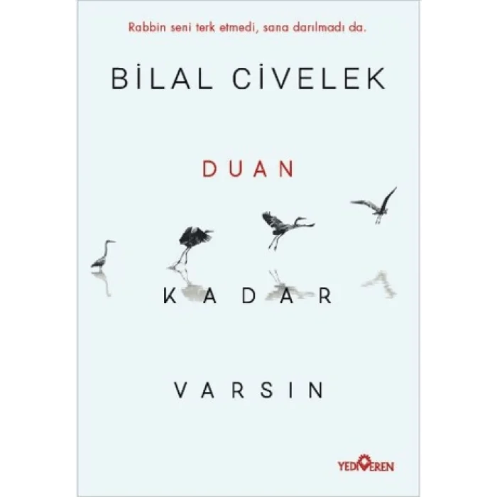 Duan Kadar Varsın
