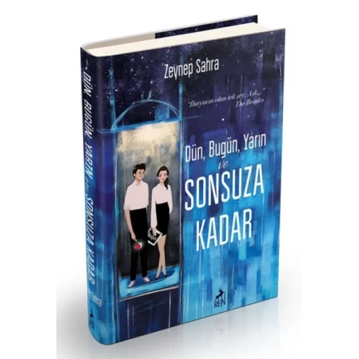 Dün Bugün Yarın ve Sonsuza Kadar (Ciltli)