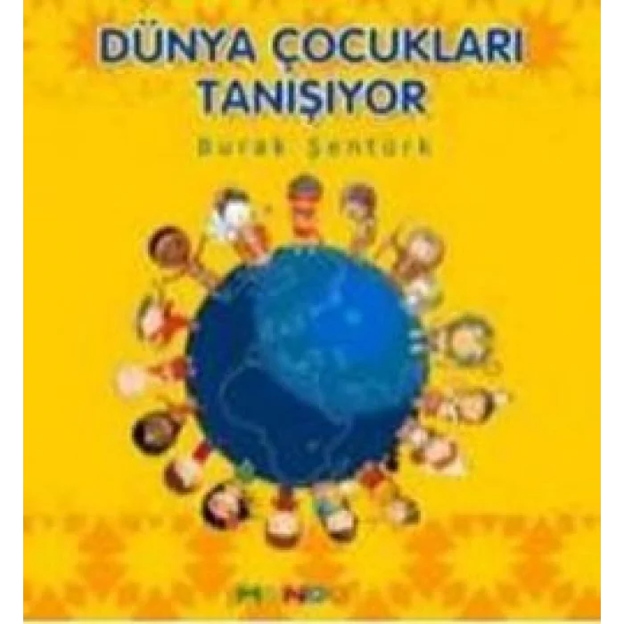 Dünya Çocukları Tanışıyor