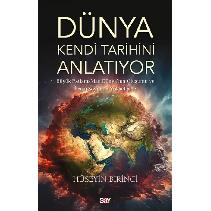 Dünya Kendi Tarihini Anlatıyor