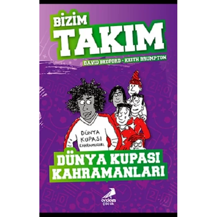 Dünya Kupası Kahramanları - Bizim Takım