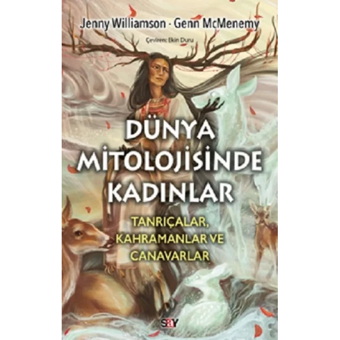 Dünya Mitolojisinde Kadınlar