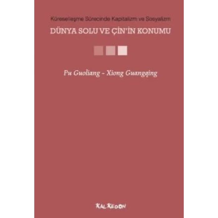 Dünya Solu ve Çinin Konumu