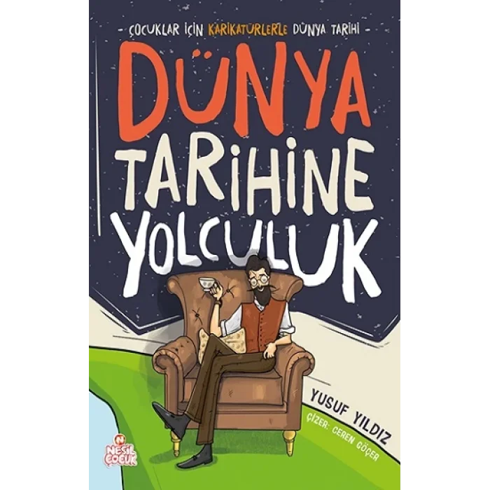 Dünya Tarihine Yolculuk (Ciltli)