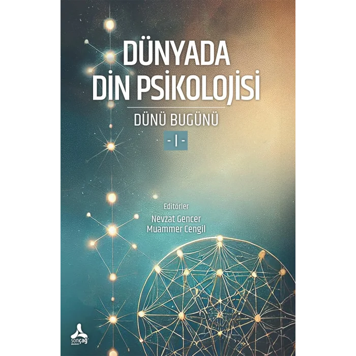 Dünyada Din Psikolojisi (Dünü Bugünü-I)