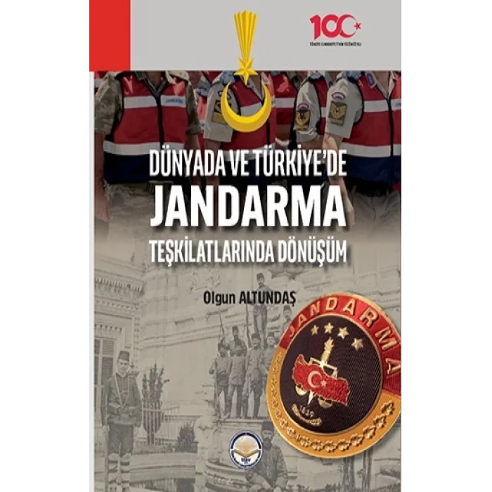 Dünyada ve Türkiyede Jandarma Teşkilatlarında Dönüşüm