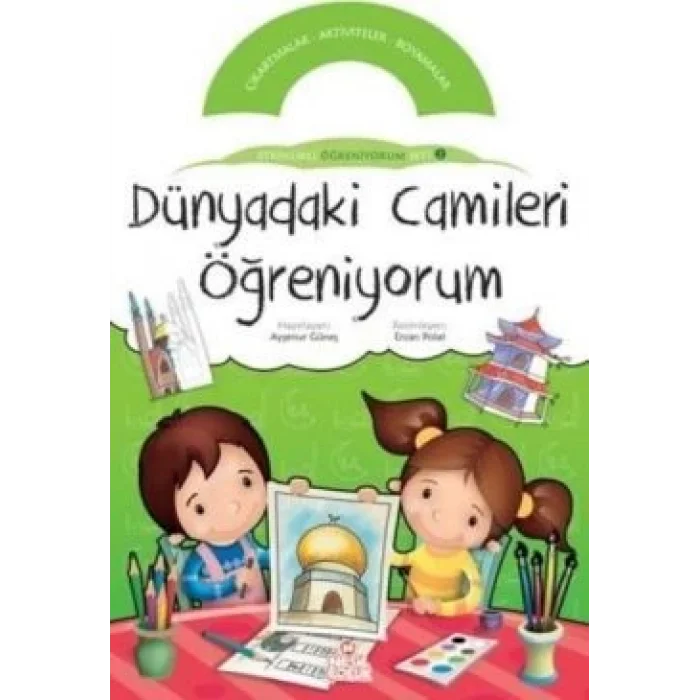 Dünyadaki Camileri Öğreniyorum