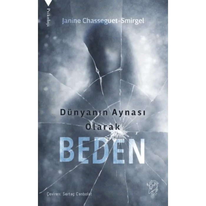 Dünyanın Aynası Olarak Beden