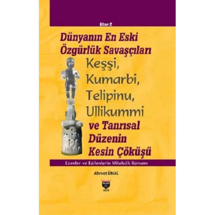 Dünyanın En Eski Özgürlük Savaşçıları (Ciltli)