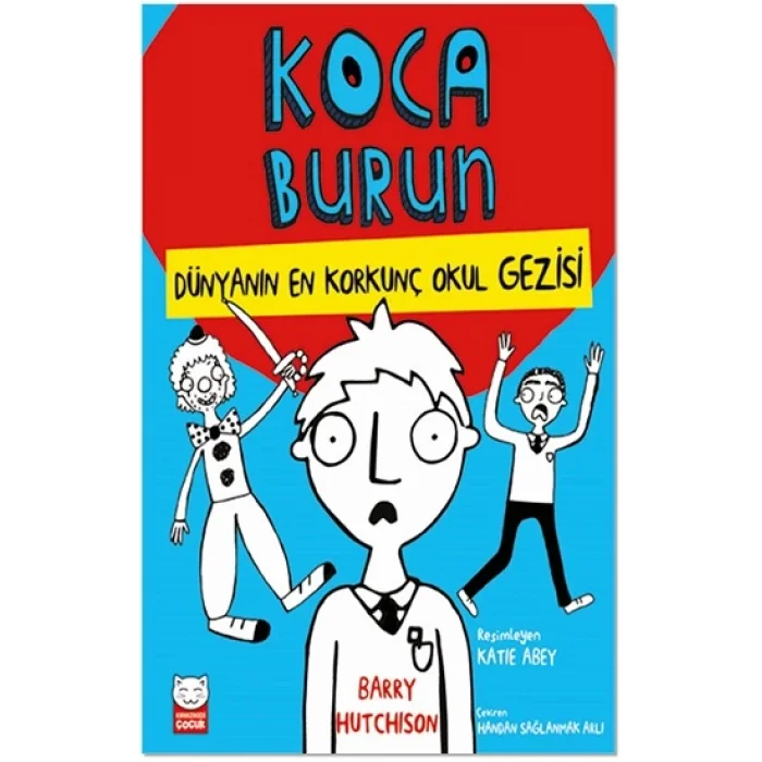 Dünyanın En Korkunç Okul Gezisi - Koca Burun