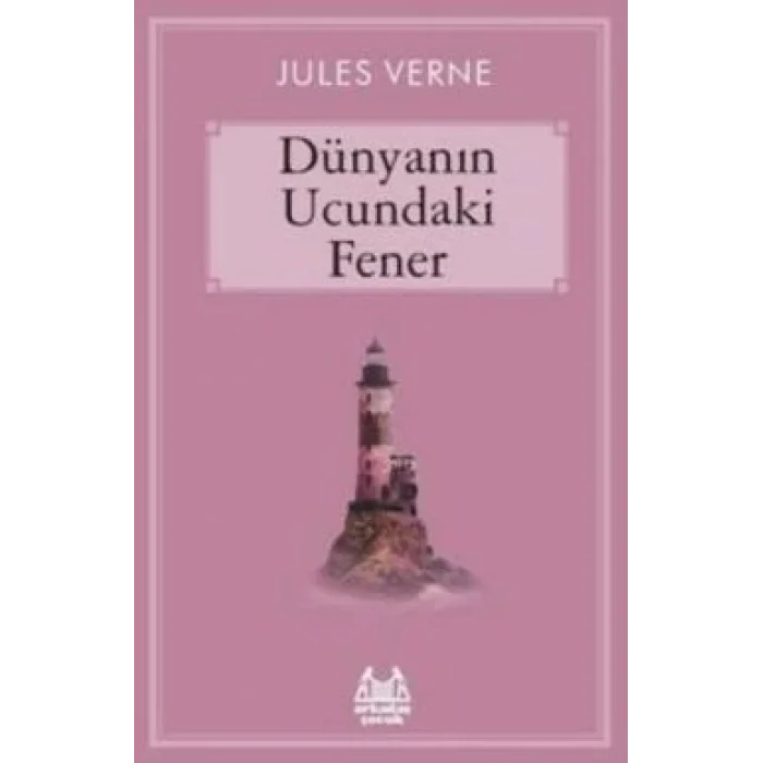 Dünyanın Ucundaki Fener