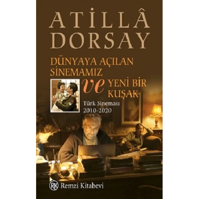 Dünyaya Açılan Sinemamız ve Yeni Bir Kuşak