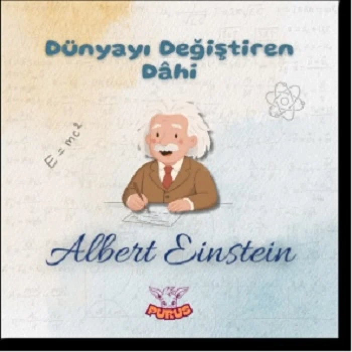 Dünyayın Değiştiren Dahi - Albert Einstein