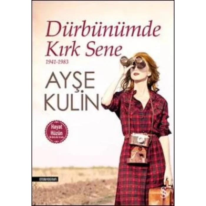 Dürbünümde Kırk Sene 1941 -1983