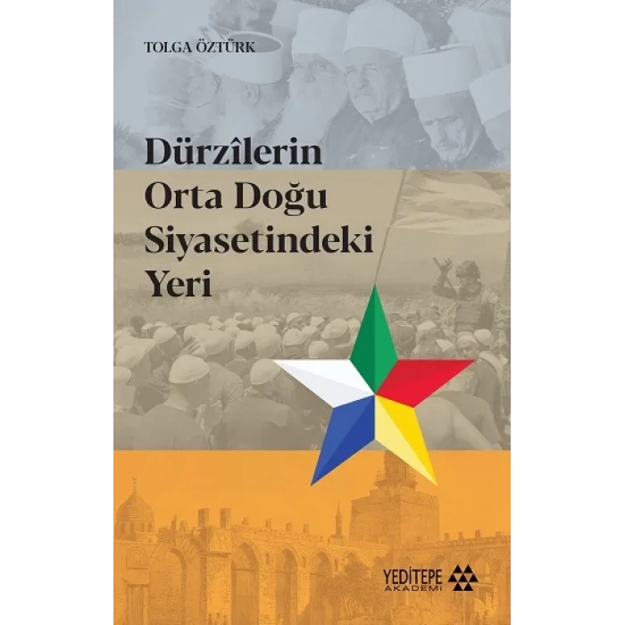 Dürzilerin Orta Doğu Siyasetindeki Yeri