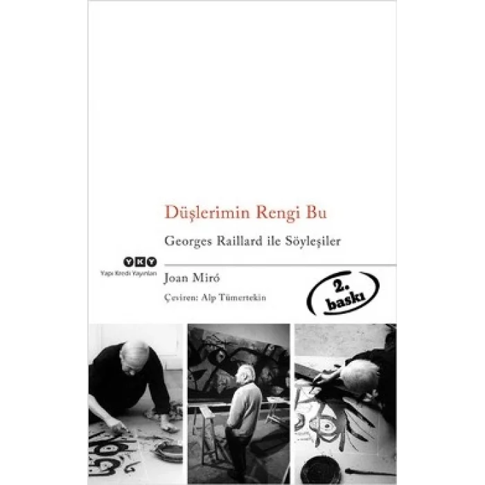 Düşlerimin Rengi Bu Georges Raillard ile Söyleşiler