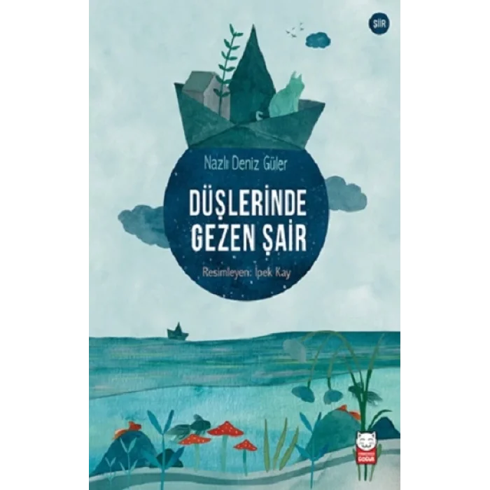 Düşlerinde Gezen Şair