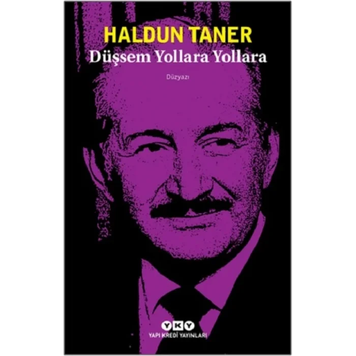 Düşsem Yollara Yollara