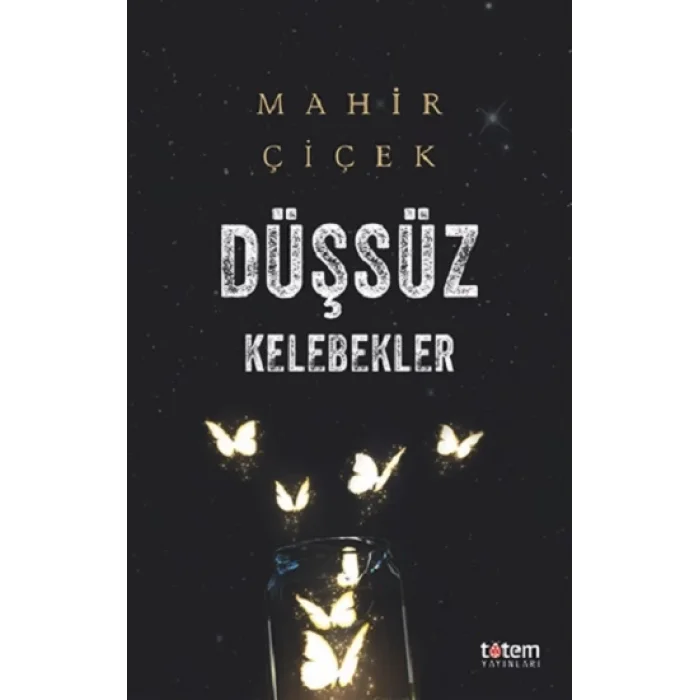 Düşsüz Kelebekler