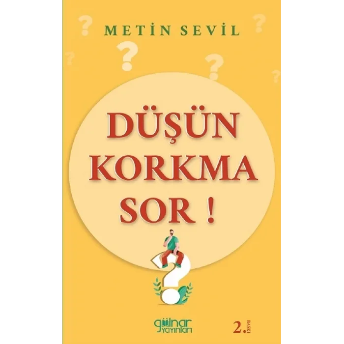 Düşün Korkma Sor